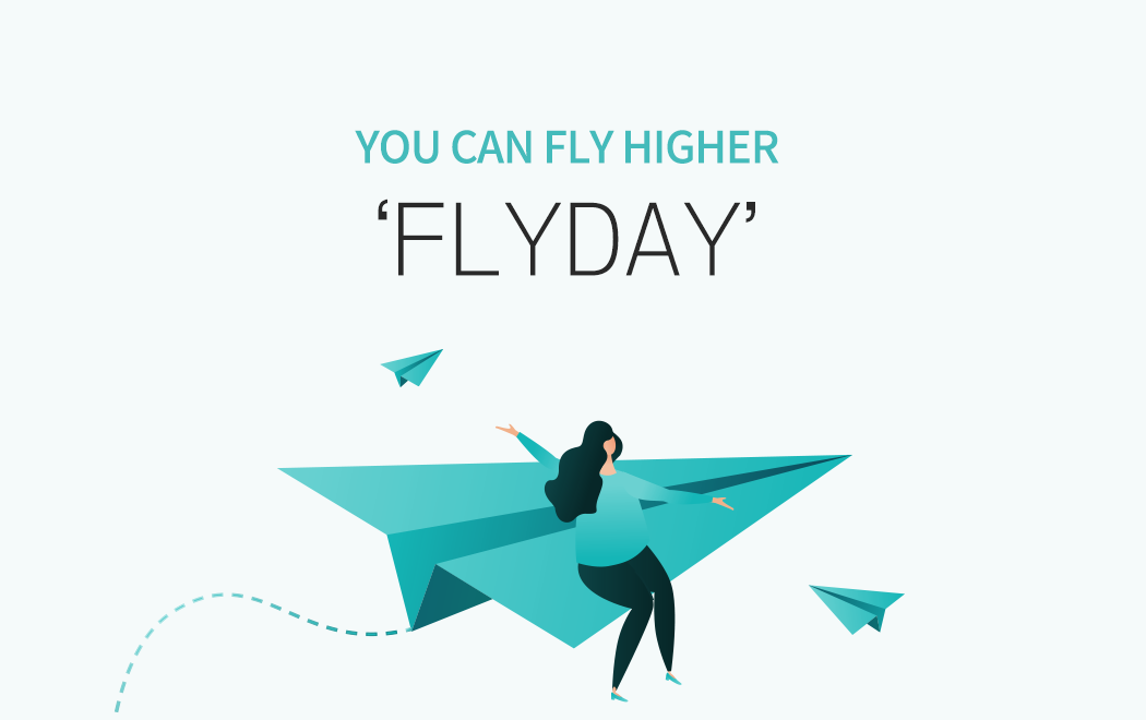 ‘You Can Fly Higher’ 버드뷰 Flyday
